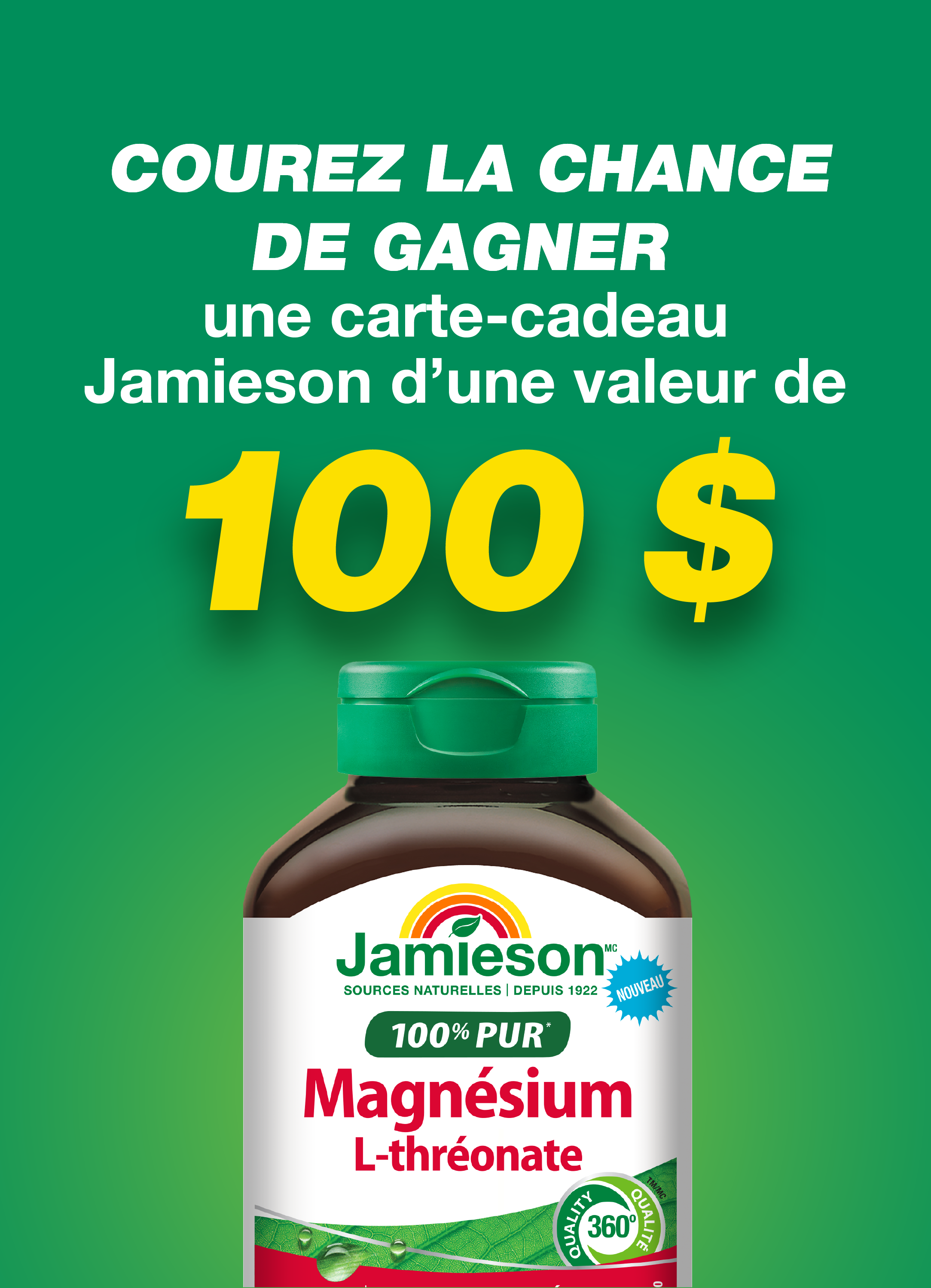 Gagnez 100$ avec Jamieson!